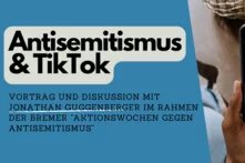 Antisemitismus und TikTok mit Jonathan Guggenberger im Rahmen der Bremer "Aktionswochen gegen Antisemitismus". 