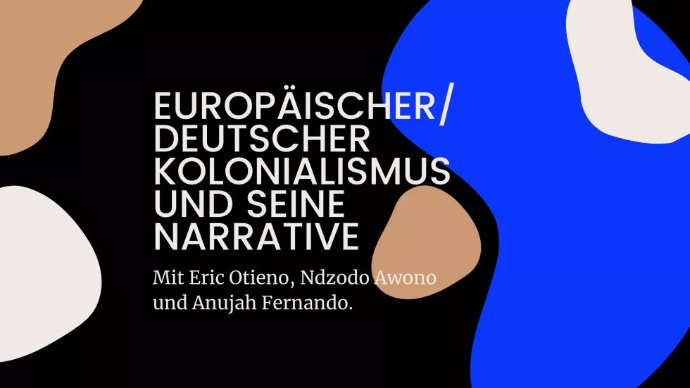 Flyer Europäischer deutscher Kolonialismus und seine Narrative